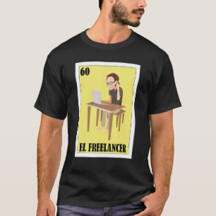T-shirt Mexicain pour Freelancers El Freelancer