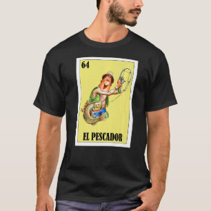 T-shirt Mexicain pour pêcheurs El Pescador