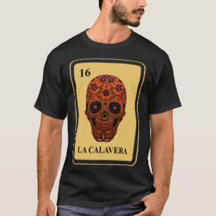 T-shirt Mexicaine La Calavera loterie traditionnelle Sugar