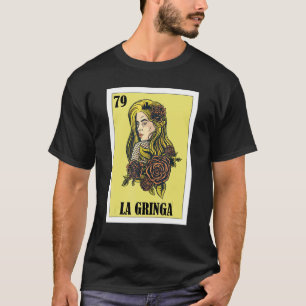 T-shirt Mexicaine pour Blonde Girls La Gringa