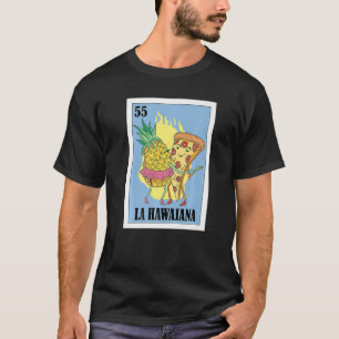 T-shirt Mexicaine pour Pizza La Hawaiana