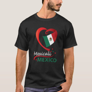 T-shirt Mexicali Baja California Mexique Coeur Drapeau mex