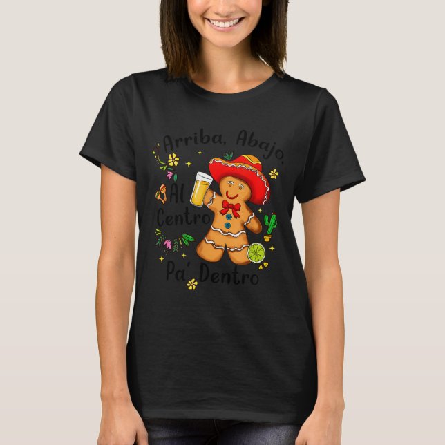 T-shirt Mexican Gingerbread Christmas Arriba Abajo Al Cent (Devant)