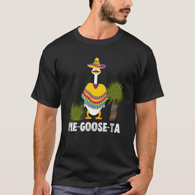 T-shirt Mexican ME GOOSE TA Me Gusta pun (Devant)