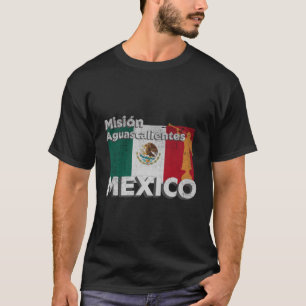 T-shirt Mexique Aguascalientes Mormon Lds Mission Missiona