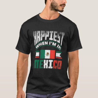 T-shirt Mexique Mexicain Drapeau du Mexique Plus Heureux Q