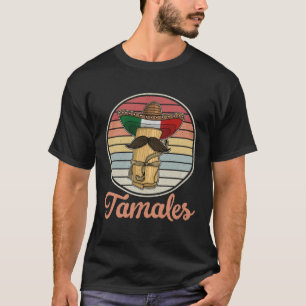 T-shirt Mexique Tamale Tamaleras Mexique Cuisine Recette