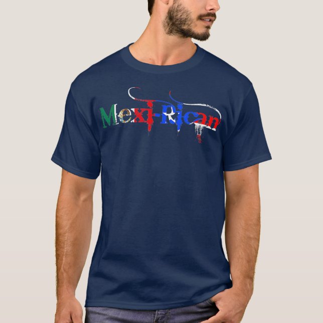 T-shirt MexiRican Mexico Puerto Rico Flag Mexican (Devant)
