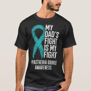 T-shirt MG Mon père combat Myasthenia Gravis Aw