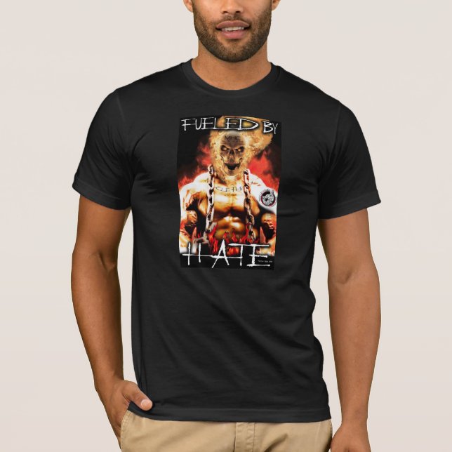 T-shirt MHC : Rempli de combustible par haine (Devant)