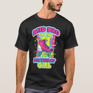 T-shirt Mi-Bro De L'Anniversaire Fille Roller Patins Patin