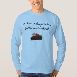 T-shirt Mi dieta incluye torta... ¡Torta de chocolat !