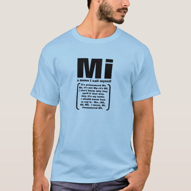 T-shirt MI, un nom je m'appelle (Devant)