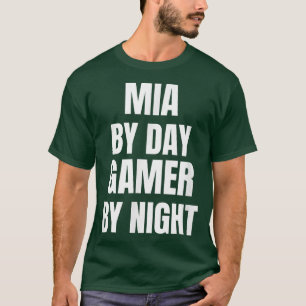 T-shirt Mia By Day Gamer By Night