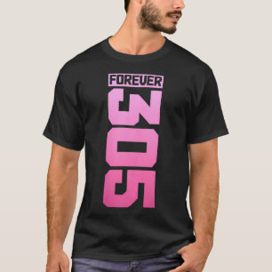 T-shirt Miami Florida 305 Indicatif régional Pour toujours