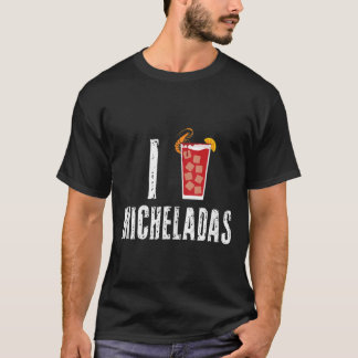 T-shirt Michelada Shirt I Love Micheladas Cinco De Mayo Be