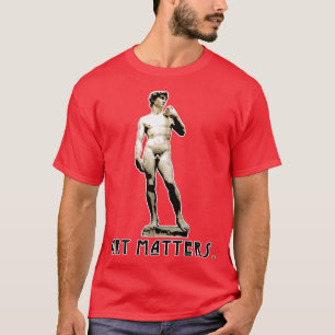 T-shirt Michelangelos David ART MATTERS