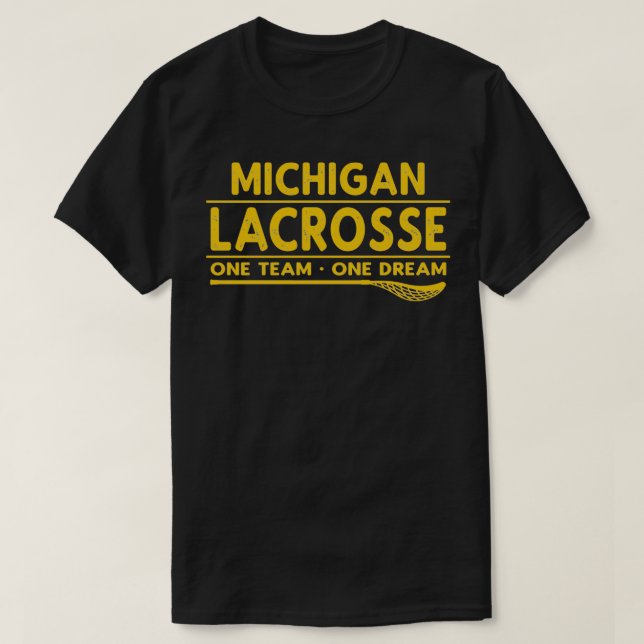T-shirt Michigan Lacrosse One Team One Dream (Design devant)