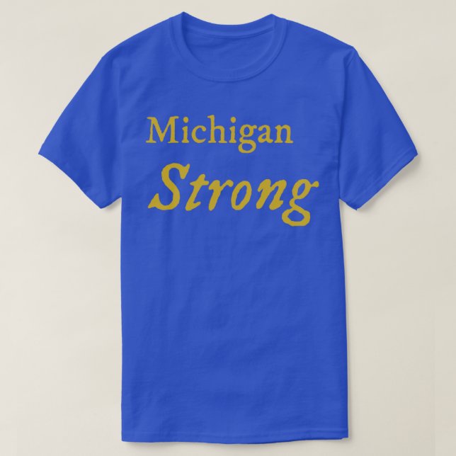 T-shirt Michigan Strong (Design devant)