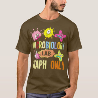 T-shirt Microbiologie Lab Staph uniquement