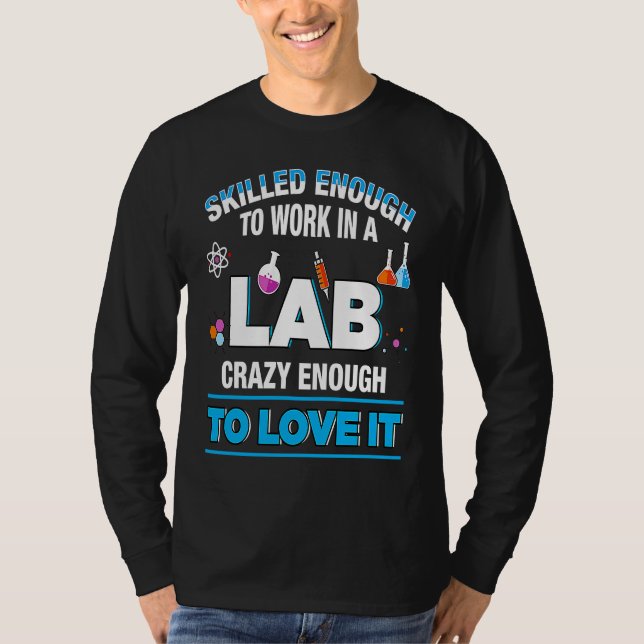 T-shirt Microbiologist Biochemist Pharmaceut Work Lab Qual (Devant)