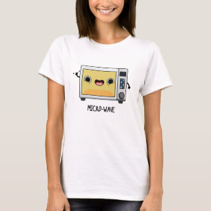 T-shirt Microwave Funny Pun
