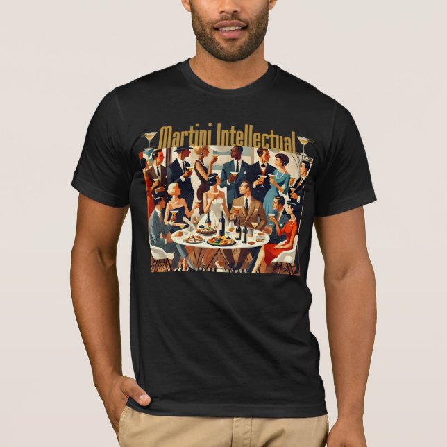 T-shirt Mid Century Modern The Martini Intellectuals  (Devant)
