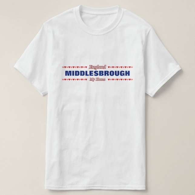 T-shirt MIDDLESBROUGH - Ma maison - Angleterre; Coeurs (Design devant)