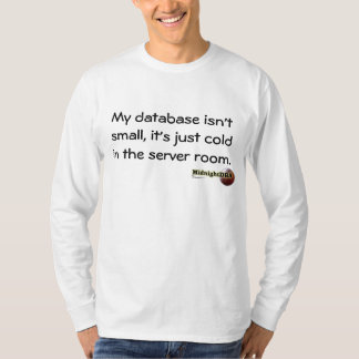 T-shirt MidnightDBA : Ma base de données n'est pas petite,