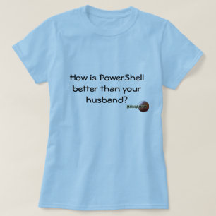 T-shirt MidnightDBA : Va comment PowerShell meilleur que