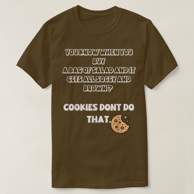 T-shirt Mieux vaut les biscuits que la salade  (Design devant)