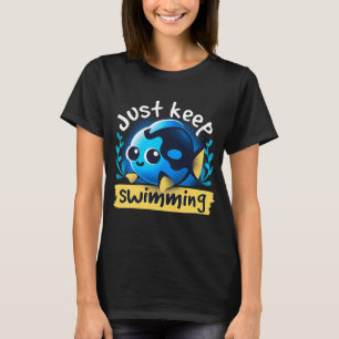T-shirt mignon continuez à nager