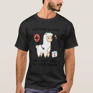 T-shirt Mignon Docteur Lama N'a Pas Le Temps Pour Vos Dram