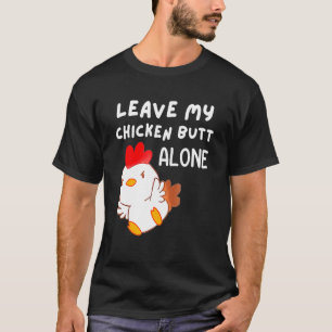 T-shirt Mignon Laissez Mon Poulet Seul Femmes De Poulet M