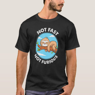 T-shirt Mignon paresseux pas rapide pas furieux