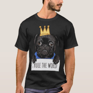 T-shirt Mignon Roi Pug Drôle - Je Dirige Le Monde Essentie
