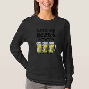T-shirt Mignon Tiens Mes Bières Mots Pour Amis Et Maris