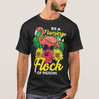 T-shirt Mignonne amp Funny Être un Flamant rose dans un tr