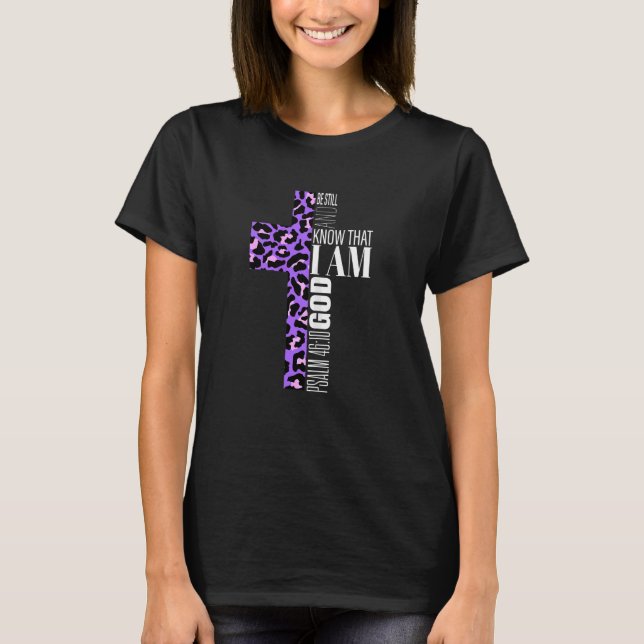 T-shirt Mignonne Be Still God Christian Bible Verse Purple (Devant)