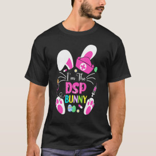 T-shirt Mignonne Bunnies Pâques Je suis la Dsp Nurse Life 