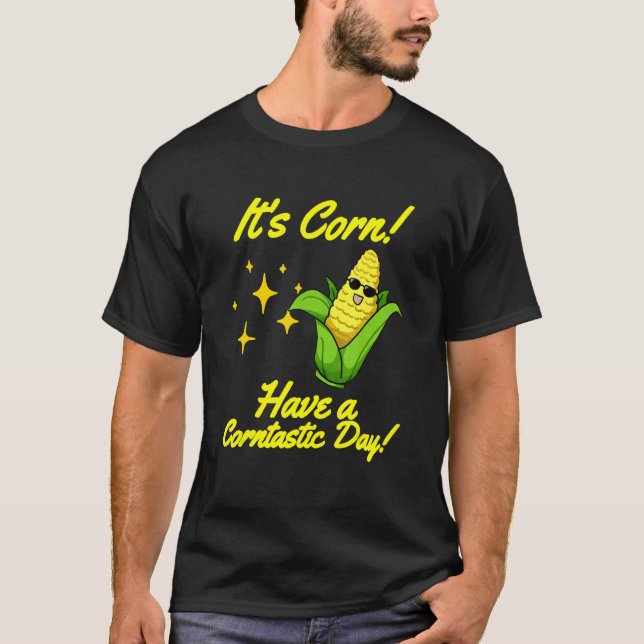 T-shirt Mignonne C'est du maïs Avoir un Corn à la Corne à  (Devant)
