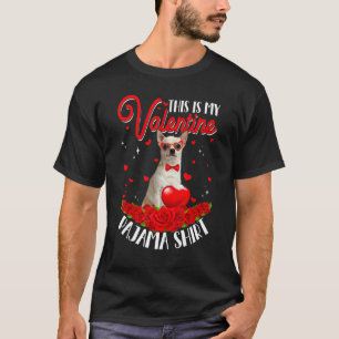 T-shirt Mignonne C'Est Mon Pajama Valentin Chihuahua Chig