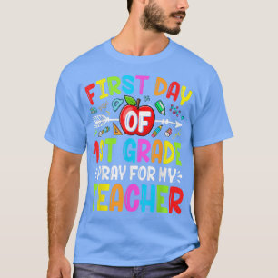T-shirt Mignonne École Premier Jour Priez Pour Mon T