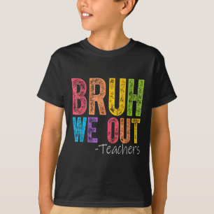 T-shirt Mignonne fin de l'année scolaire Professeur été Br