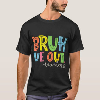 T-shirt Mignonne fin de l'année scolaire Professeur été Br