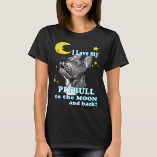 T-shirt Mignonne J'Aime Mon Pitbull À La Lune Et Le Chien 