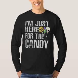 T-shirt Mignonne Je suis juste ici pour le bonbon Hallowee
