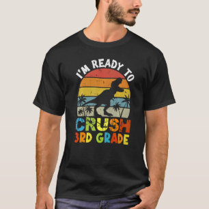 T-shirt Mignonne Je suis prêt à écraser la 3ème année Prem