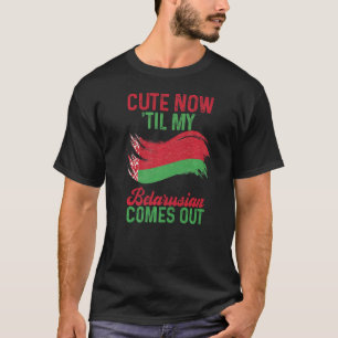 T-shirt Mignonne Jusqu'À Ce Que Mon Biélorusse Sorte De Mi