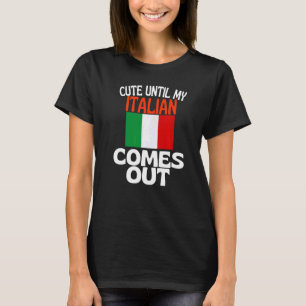 T-shirt Mignonne Jusqu'À Ce Que Mon Italien Sorte Drôle It